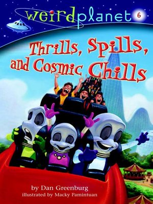 cover image of Thrills, Spills, and Cosmic Chills